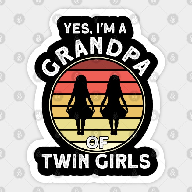 I'm A Grandpa Of Twin Girls Grandad Family Sticker by Toeffishirts